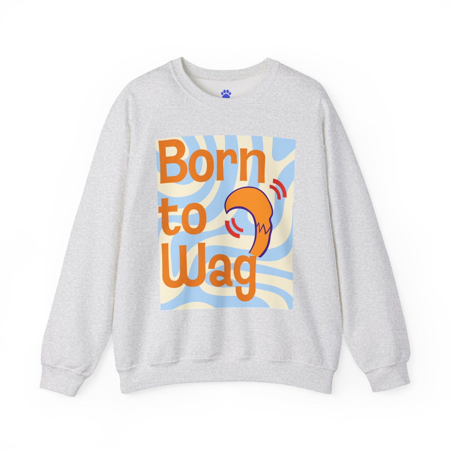 Born to Wag Unisex Crewneck Sweatshirt - Cozy Dog Lover's Apparel